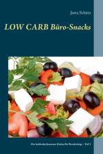 Low Carb Buro-Snacks af Jutta Schütz