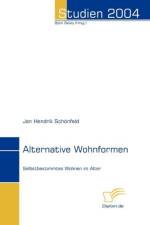 Alternative Wohnformen af Jan Hendrik Schoenfeld