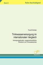 Trinkwasserversorgung im internationalen Vergleich af Thoralf Schluter