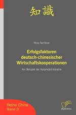 Erfolgsfaktoren deutsch-chinesischer Wirtschaftskooperationen af Nina Fechtner