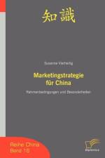 Marketingstrategie fur China af Susanne Vierheilig