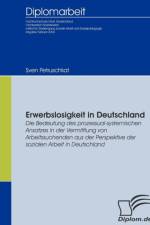 Erwerbslosigkeit in Deutschland af Sven Petruschkat