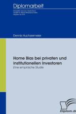 Home Bias bei privaten und institutionellen Investoren af Dennis Huchzermeier