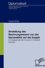 Umstellung des Rechnungswesens von der Kameralistik auf die Doppik af Harald Koehler