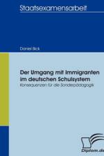 Umgang mit Immigranten im deutschen Schulsystem af Daniel Bick