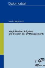 Moeglichkeiten, Aufgaben und Grenzen des OP-Managements af Sandra Bergemann