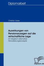 Auswirkungen von Pensionszusagen auf die wirtschaftliche Lage af Christian Sasse