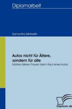Autos nicht fur AEltere, sondern fur alle af Samantha Brinkwirth