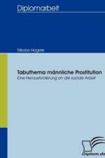 Tabuthema mannliche Prostitution af Nikolas Hagele