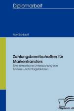 Zahlungsbereitschaften fur Markentransfers af Kay Schlaaff