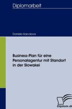 Business-Plan fur eine Personalagentur mit Standort in der Slowakei af Daniela Karcolova