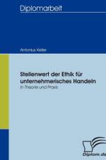 Stellenwert der Ethik fur unternehmerisches Handeln af Antonius Keller