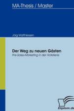 Weg zu neuen Gasten af Joerg Matthiessen