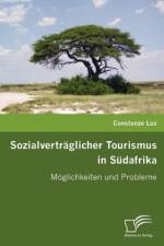 Sozialvertraglicher Tourismus in Sudafrika af Constanze Lux