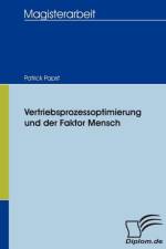 Vertriebsprozessoptimierung und der Faktor Mensch af Patrick Papst
