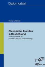 Chinesische Touristen in Deutschland af Florian Wohlfart