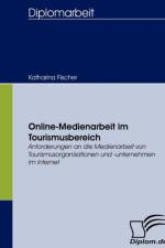 Online-Medienarbeit im Tourismusbereich af Katharina Fischer