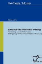 Sustainability Leadership Training af Tobias Luthe