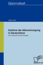 Systeme der Altersversorgung in Deutschland af Kristin Pehl