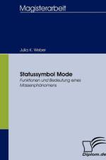 Statussymbol Mode af Julia K Weber