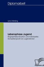Lebensphase Jugend af Lena Metzing