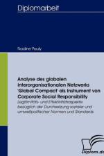 Analyse des globalen interorganisationalen Netzwerks 'Global Compact' als Instrument von Corporate Social Responsibility af Nadine Pauly