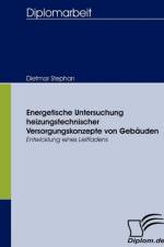 Energetische Untersuchung heizungstechnischer Versorgungskonzepte von Gebauden af Dietmar Stephan