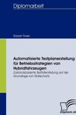 Automatisierte Testplanerstellung fur Betriebsstrategien von Hybridfahrzeugen af Robert Poser