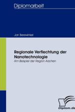 Regionale Verflechtung der Nanotechnologie af Jan Berewinkel