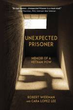 Unexpected Prisoner af Robert Wideman