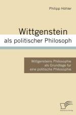 Wittgenstein als politischer Philosoph af Philipp Hoehler