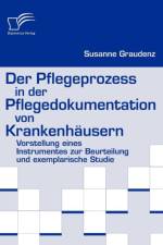 Pflegeprozess in der Pflegedokumentation von Krankenhausern af Susanne Graudenz