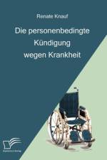 personenbedingte Kundigung wegen Krankheit af Renate Knauf