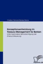 Konzeptionsentwicklung im Treasury-Management fur Banken af Denise Manns