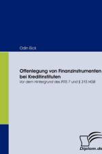 Offenlegung von Finanzinstrumenten bei Kreditinstituten af Odin Eick