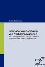 Internationale Einfuhrung von Produktinnovationen af Stefan Sedlmaier