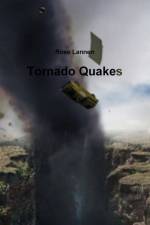 Tornado Quakes af Rose Lannen