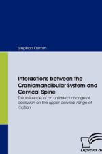Interactions between the Craniomandibular System and Cervical Spine af Stephan Klemm