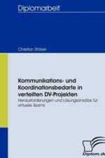 Kommunikations- und Koordinationsbedarfe in verteilten DV-Projekten af Christian Stoeber