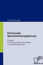 Kommunale Sportentwicklungsplanung af Michael Schubart