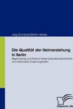 Qualitat der Heimerziehung in Berlin af Joerg Stumbrat