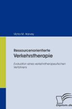 Ressourcenorientierte Verkehrstherapie af Victor M Harvey