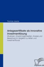Anlagezertifikate als innovative Investmentloesung af Thomas Joecks