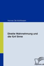 Direkte Wahrnehmung und die funf Sinne af Hannes Ole Matthiessen