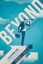 Look beyond the Obvious af Edward F Schultz