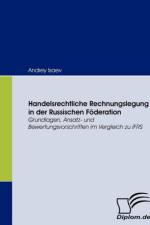 Handelsrechtliche Rechnungslegung in der Russischen Foederation af Andrey Isaev