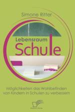 Lebensraum Schule af Simone Ritter