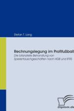 Rechnungslegung im Profifussball af Stefan T Lang