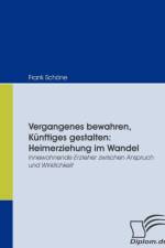 Vergangenes bewahren, Kunftiges gestalten af Frank Schoene