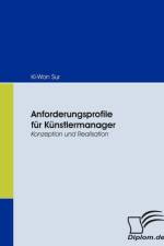Anforderungsprofile fur Kunstlermanager af Ki-Won Sur